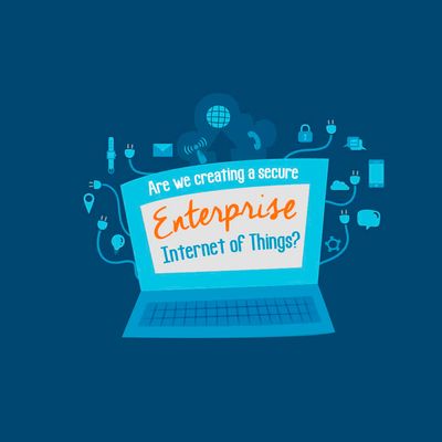 thumbnail for Are we creating a Secure Enterprise Internet of Things (EIoT)-Infographic