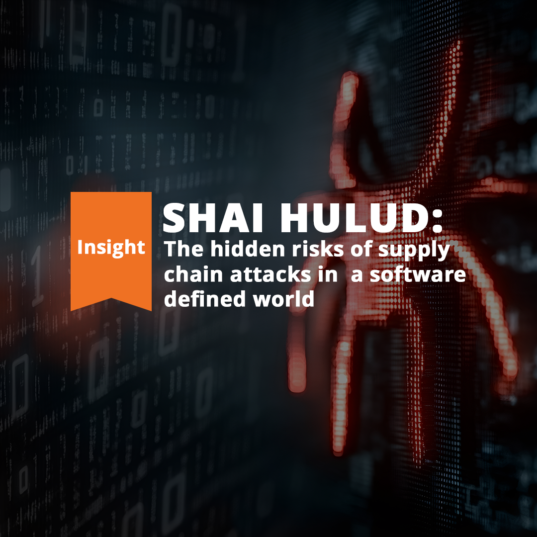 thumbnail for Shai Hulud: The Hidden Risks of Supply Chain Attacks in a Software-Defined World
